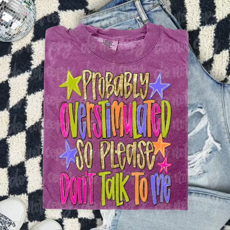 Probably Overstimulated